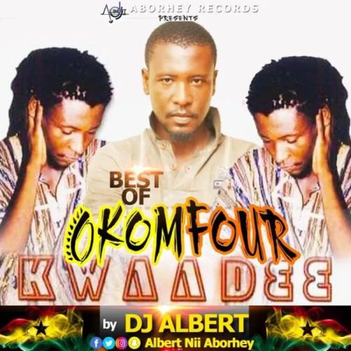 Best Of Okomfour Kwadee Songs Mix