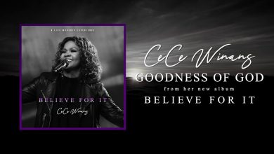 Cece Winans – The Goodness of God