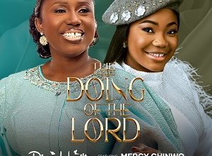 Diana Hamilton – The Doing Of The Lord Ft Mercy Chinwo