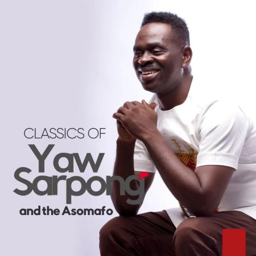 Dj Albert - Best Of Yaw Sarpong & Asomafo Mixtape