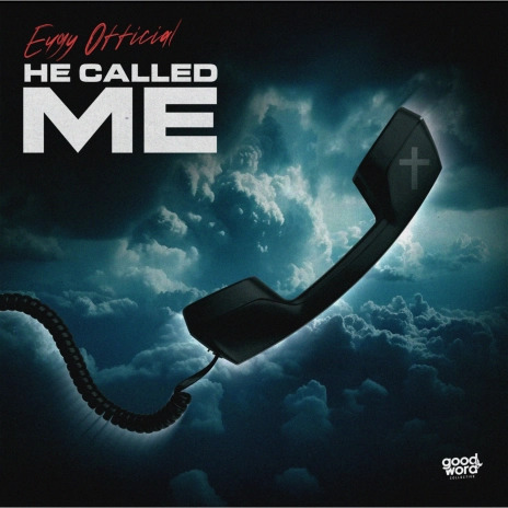 Eugy Official – He Called Me