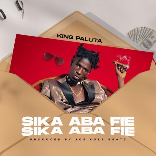 King Paluta – Sika Aba Fie