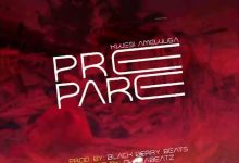 Kwesi Amewuga – Prepare