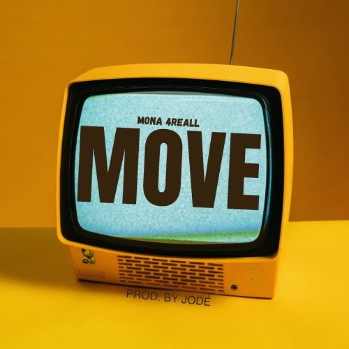 Mona 4Reall – Move