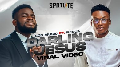 S.O.N Music – Darling Jesus Ft Neeja