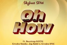 Skyface SDW – Oh How
