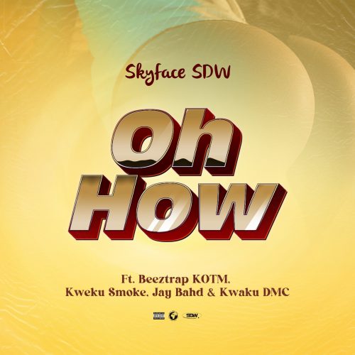 Skyface SDW – Oh How
