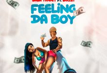 Baba Tundey – Feeling Da Boy Ft Bullet