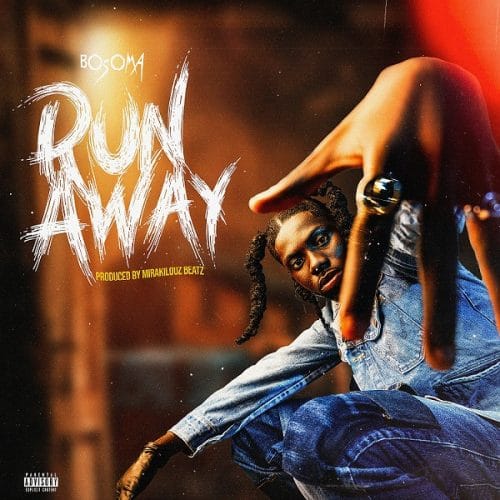 Bosoma – Run Away