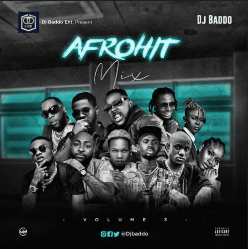 DJ Baddo - AfroHit Mix Vol 3 (Afrobeat MP3 DJ Mixtape)