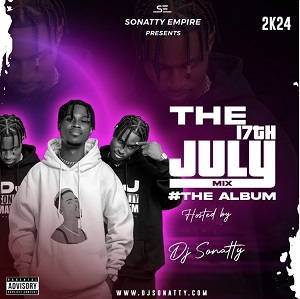 DJ Sonatty – The 17th July Mix Album 2024