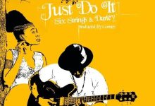 Darley & Six Strings – Just Do It