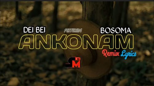 Dei Bie – Ankonam (Remix) Ft. Bosoma