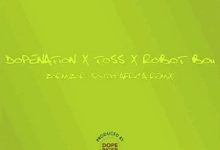 DopeNation – Zormizor (Asabone) (South African Remix)