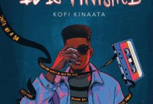Kofi Kinaata – It Is Finished