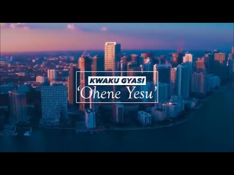 Kwaku Gyasi – Ohene Yesu