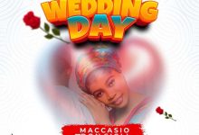 Maccasio - Wedding Day Ft Don Sigli