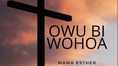 Mama Esther – Owuo Bi Ye Ya