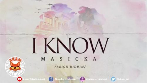 Masicka – I Know (Prod. by IamWave)
