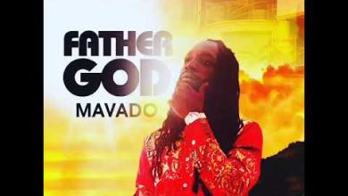 Mavado – Father God (Prod by Keno 4Star)