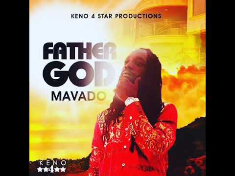Mavado – Father God (Prod by Keno 4Star)