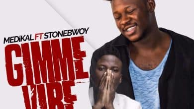 Medikal – Gimme Vibe Ft StoneBwoy (Prod By UnkleBeatz)