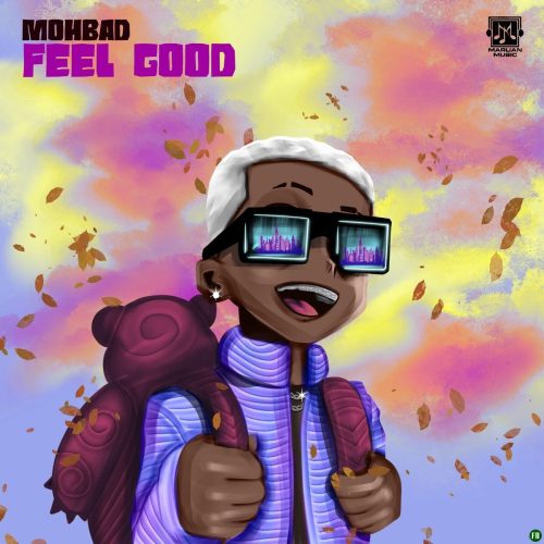 Mohbad - Feel Good (Produced by Nephkeys)