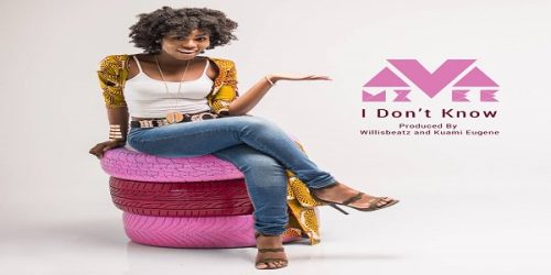 MzVee – I Don’t Know (Prod. by WillisBeatz x Kuami Eugene)