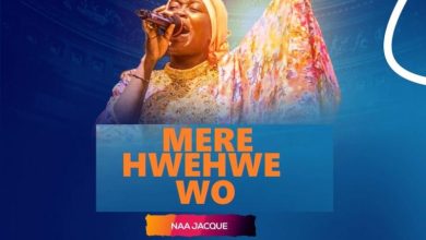 Naa Jacque – Me Hwehwe Wo