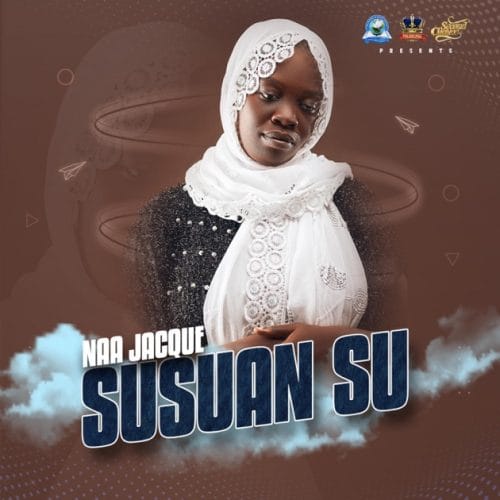 Naa Jacque – Susuan Su