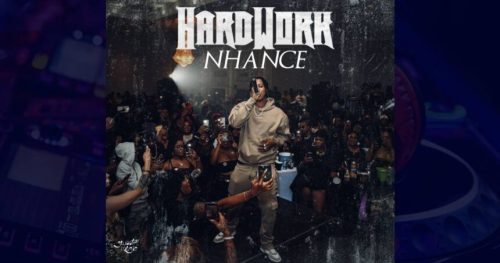 Nhance - Hard Work