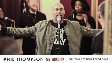 Phil Thompson – My Worship