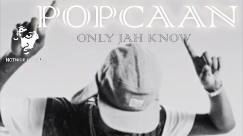 Popcaan – Only Jah Know (R.I.P) (Devotion Riddim)