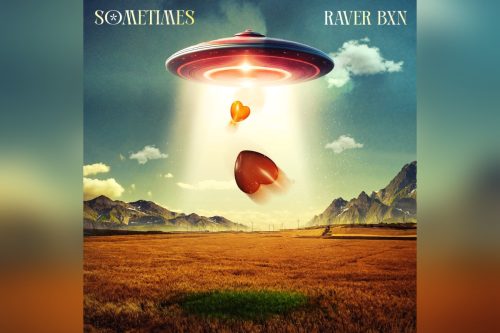 Raver BXN - Sometimes