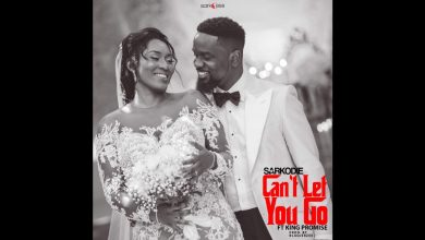 Sarkodie Ft King Promise – Can’t Let Go