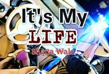 Shatta Wale - Its My Life ft Sarkodie (Prod By Shawers Ebiem)
