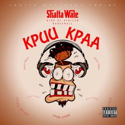 Shatta Wale – Kpuu Kpa (Prod By B2)