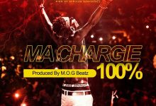 Shatta Wale – Ma Chargie (100 Percent) (Prod By MOG Beatz)