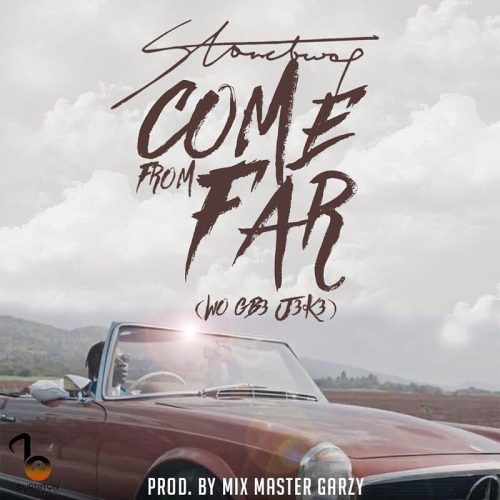 StoneBwoy – Come From Far (Wo Gb3 J3k3) (Prod By Mix Masta Garzy)