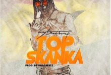 StoneBwoy – Top Skanka (Prod. by UndaBeatz)
