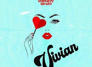 Wendy Shay – Vivian