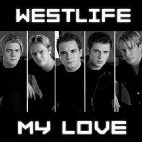 Westlife – My Love