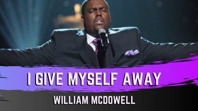 Williams McDowell - I Give Myself Away