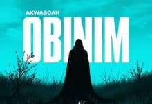 Akwaboah – Obinim