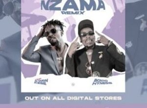 Bonyo Hyness – Nzama ft Kwaw Kese