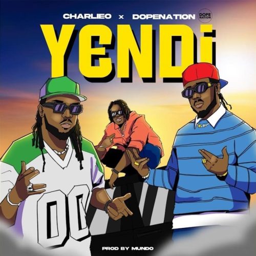 CharlieO x DopeNation - Yendi