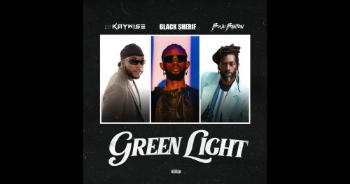 DJ Kaywise – Green Light Ft. Black Sherif & Buju Banton