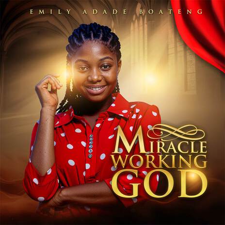 Emily Adade Boateng - CHUKWU DI MMA