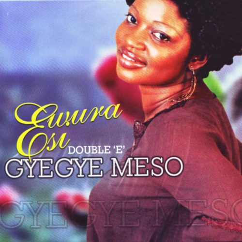 Ewura Esi - Gyegye Meso Ft OD4