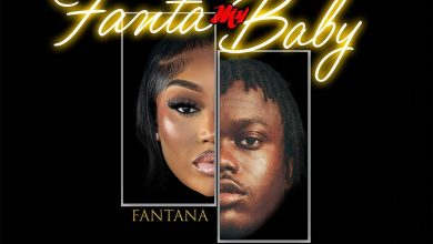 Fantana – Fanta My Baby Ft Kojo Blak